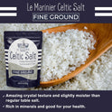Le Marinier Celtic Salt Organic Fine Ground, 1.1lb - 18oz. Mineral Rich. 100% Natural and Unrefined. French Sea Salt Organic Vital Minerals. Hand